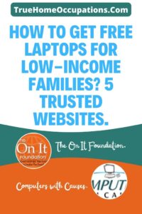 How To Get Free Laptops For Low-Income Families? 5 Trusted Websites - True Home Occupations.