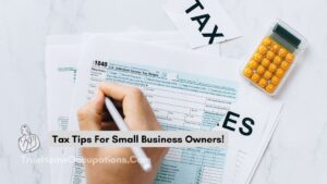 Business Tax Advice: Tax Tips For Small Employers | True Home Occupations