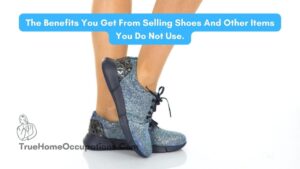 Best Places To Sell Used Shoes For Cash (Online And Offline) - TrueHomeOccupations