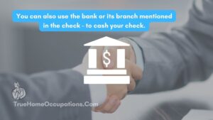 How To Cash Our Checks Outside The Banks? List Of Top 7 Places (Cash Check Near Me) - True Home Occupations