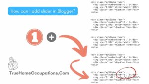 How can I add slider in Blogger? - True Home Occupations.